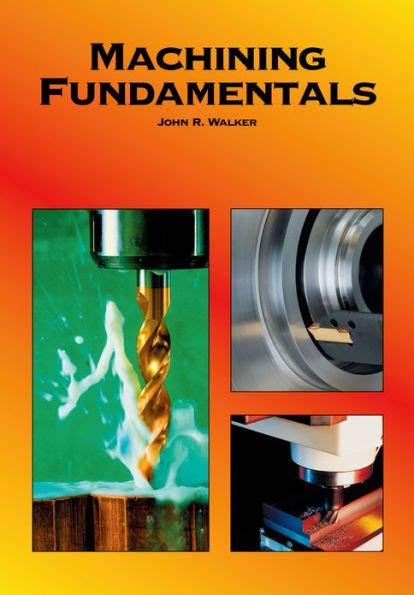 Machining Fundamentals: From Basic to Advanced